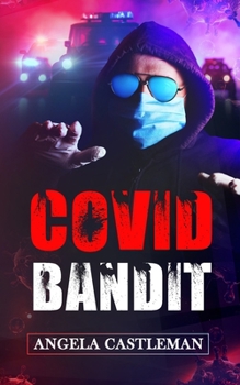 Paperback Covid Bandit Book