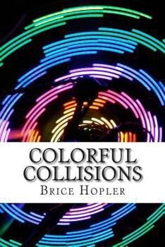 Paperback Colorful Collisions Book