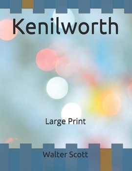 Paperback Kenilworth: Large Print Book