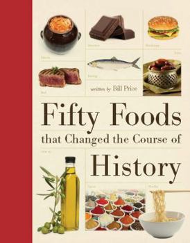 Hardcover Fifty Foods That Changed the Course of History Book