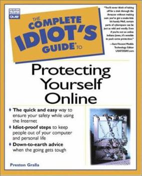 Paperback The Complete Idiot's Guide to Protecting Yourself Online Book