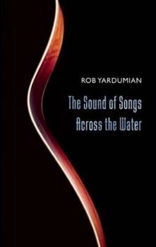 Paperback The Sound of Songs Across the Water Book