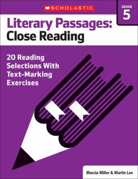 Paperback Literary Passages: Close Reading: Grade 5: 20 Reading Selections with Text-Marking Exercises Book