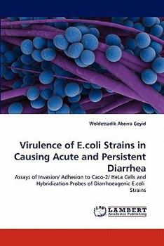 Paperback Virulence of E.coli Strains in Causing Acute and Persistent Diarrhea Book