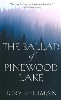 Unknown Binding The Ballad of Pinewood Lake Book