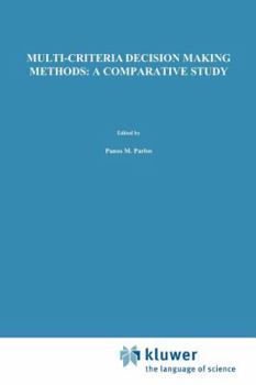 Paperback Multi-Criteria Decision Making Methods: A Comparative Study Book