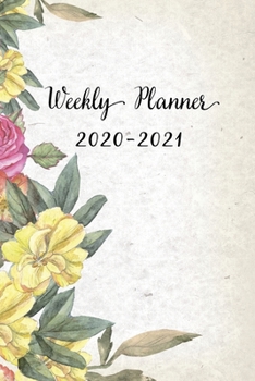 Paperback Weekly Planner 2020-2021: Lovely Floral Design Weekly and Monthly Planner - Perfect Gift for Girl Women Friends and Colleagues Book