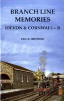 Paperback Branch Line Memories: Devon and Cornwall v. 2 Book