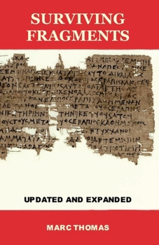 Paperback Surviving Fragments: Updated and Expanded Book