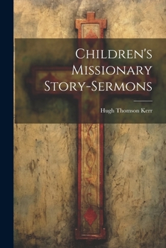 Paperback Children's Missionary Story-sermons Book