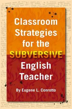 Paperback Classroom Strategies for the Subversive English Teacher Book