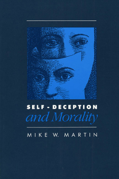 Hardcover Self-Deception and Morality Book