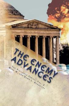 Paperback The Enemy Advances: Large Print (The Vigilance Series) Book