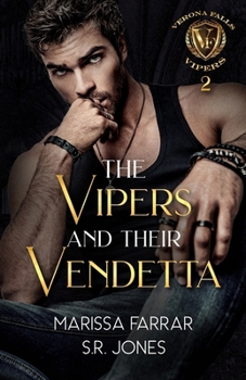 The Vipers and Their Vendetta: A Dark College Bully Romance (Verona Falls University)