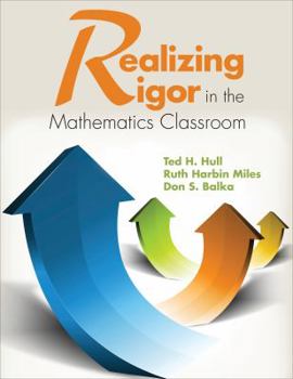 Paperback Realizing Rigor in the Mathematics Classroom Book