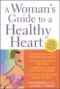 Paperback A Woman's Guide to a Healthy Heart Book