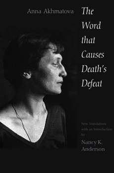 Paperback The Word That Causes Death's Defeat: Poems of Memory Book
