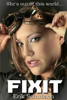 Fixit - Book #1 of the Fixit Adventures