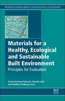 Hardcover Materials for a Healthy, Ecological and Sustainable Built Environment: Principles for Evaluation Book