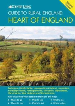 Paperback The 'Country Living' Guide to Rural England : The Heart of England Book