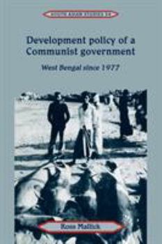 Development Policy of a Communist Government: West Bengal since 1977 - Book  of the Cambridge South Asian Studies