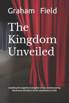 Paperback The Kingdom Unveiled Book