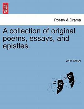 Paperback A Collection of Original Poems, Essays, and Epistles. Book