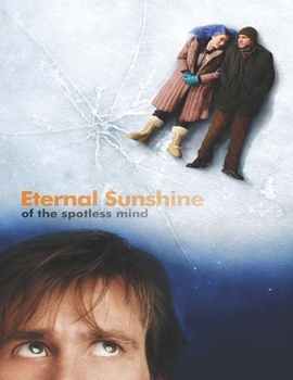 Paperback Eternal Sunshine Of The Spotless Mind: screenplay Book