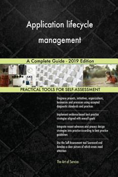 Paperback Application lifecycle management A Complete Guide - 2019 Edition Book