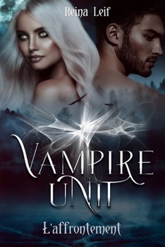 Paperback Vampire Unit: L'affrontement [French] Book