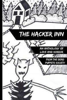 Paperback The Hacker Inn: An Anthology of Love and Horror Book