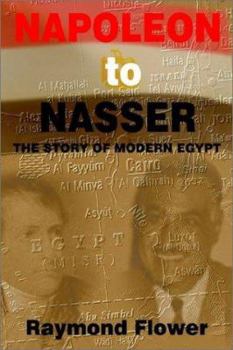 Paperback Napoleon to Nasser: The Story of Modern Egypt Book