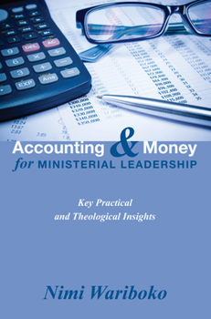 Paperback Accounting and Money for Ministerial Leadership Book