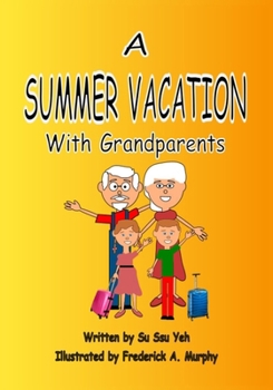 Paperback A Summer Vacation with Grandparents Book