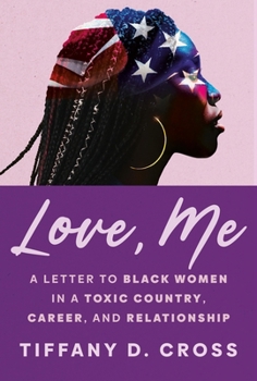Love Me Black: Our Toxic Relationship with Men, Media, and America