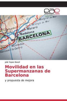 Paperback Movilidad en las Supermanzanas de Barcelona [Spanish] Book