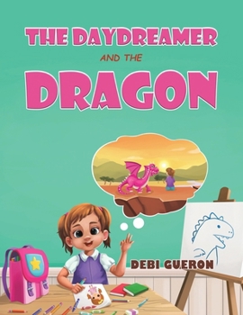 Paperback The Daydreamer and the Dragon Book