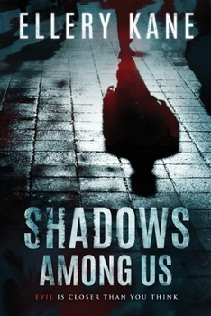 Shadows Among Us - Book #4 of the Doctors of Darkness
