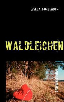 Paperback Waldleichen [German] Book