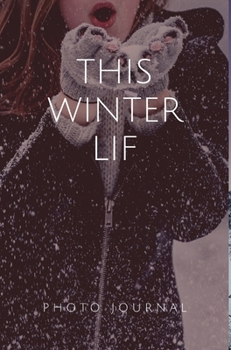 Hardcover This Winter Life Book
