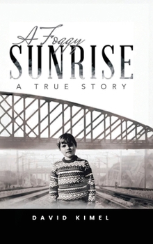 Hardcover A Foggy Sunrise: A True Story Book