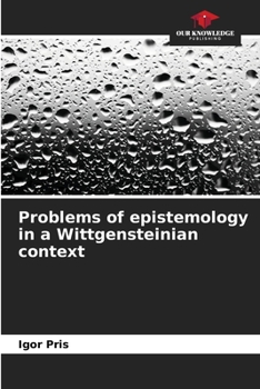 Paperback Problems of epistemology in a Wittgensteinian context Book