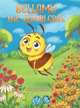 Hardcover Bellamy the Bumblebee Book