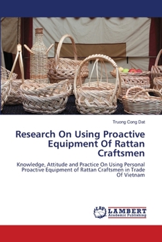 Paperback Research On Using Proactive Equipment Of Rattan Craftsmen Book