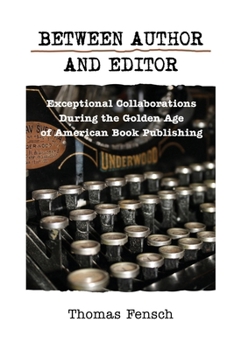 Paperback Between Author and Editor [Large Print] Book