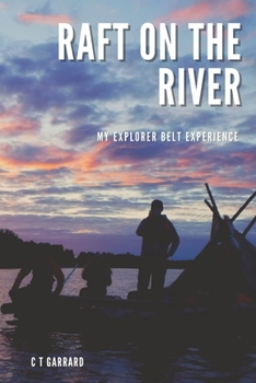 Paperback Raft On The River: Scandinavian Explorer Belt Book