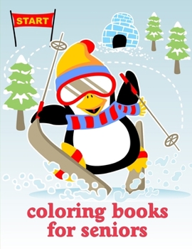Coloring Books For Seniors: Christmas Book ,Easy and Funny Animal Images