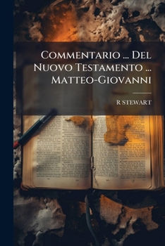 Paperback Commentario ... Del Nuovo Testamento ... Matteo-Giovanni [Italian] Book