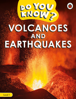 Paperback Do You Know? Level 1 - Volcanoes and Earthquakes (Ladybird Readers) Book
