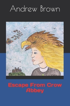 Paperback Escape From Crow Abbey Book